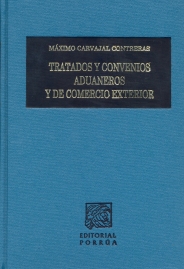 TRATADOS Y CONVENIOS ADUANEROS Y DE COMERCIO EXTERIOR